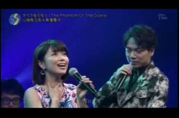 オペラ座の怪人 The Phantom of the Opera　山崎育三郎＆新妻聖子