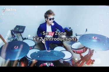 Sexy Zone/XYZ(Introduction) 叩いてみた🥁 short ver.