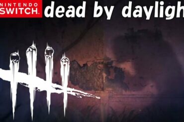 【DBD Switch】まったりまったり【初見さん大歓迎】