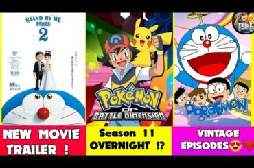 Pokemon Season 11 Overnight ? | Doraemon Vintage episodes | Doraemon Stand by me 2 Movie | Dark Arc