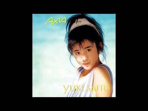 斉藤由貴(Yuki Saito) - AXIA (1985) [Full Album]