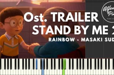 Ost.Trailer STAND BY ME 2 (Rainbow-Masaki Suda) | Piano Version