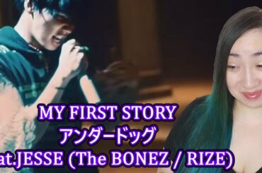 First Impression of MY FIRST STORY-アンダードッグ feat.JESSE (The BONEZ / RIZE) | Eonni88