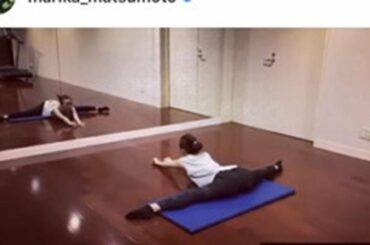 松本まりか、深夜１２時の柔軟動画を公開　「半端なく色っぽい」「柔らか過ぎません？」と反響
