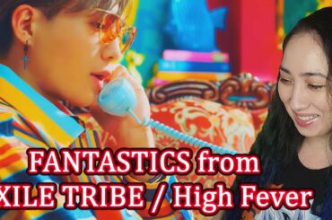 First Impression of FANTASTICS from EXILE TRIBE / High Fever | Eonni88