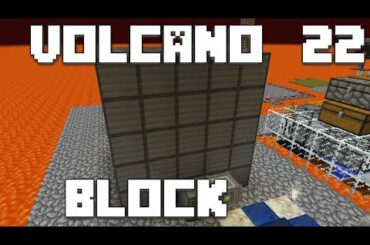 火山の中で生きるPart22【VolcanoBlock】