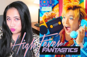 FANTASTICS from EXILE TRIBE / High Fever (Music Video Reaction) | @beekyoote 💖💙💜💚🧡❤️️