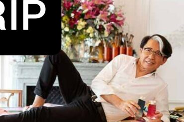 RIP:Kenzo brand Creator Kenzo Takada dies at the age of 81/Kenzo brand creator dead/RIP kenzo Takada
