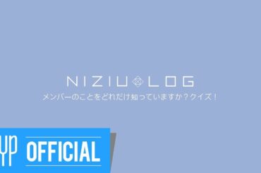[NiziU LOG]  Q＆A Vlog