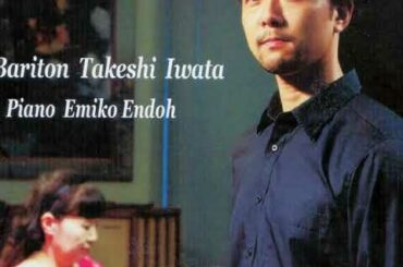 Schumann : Dichterliebe Op.48 詩人の恋 「昔のいやな歌」 バリトン：岩田健志　ピアノ：遠藤恵美子　録音：遠藤年彦