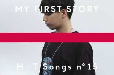 MY FIRST STORY - ハイエナ / THE HOME TAKE