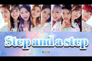 【日本語字幕/歌詞】Step and a step-NiziU(니쥬-ニジュー)