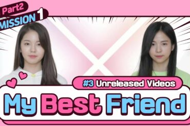 [Nizi Project] Mission1 My Best Friend