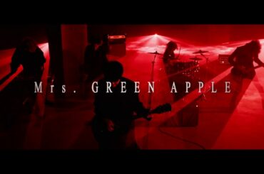 Mrs. GREEN APPLE - インフェルノ（Inferno）