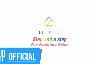 NiziU 『Step and a step』 featuring guide Video