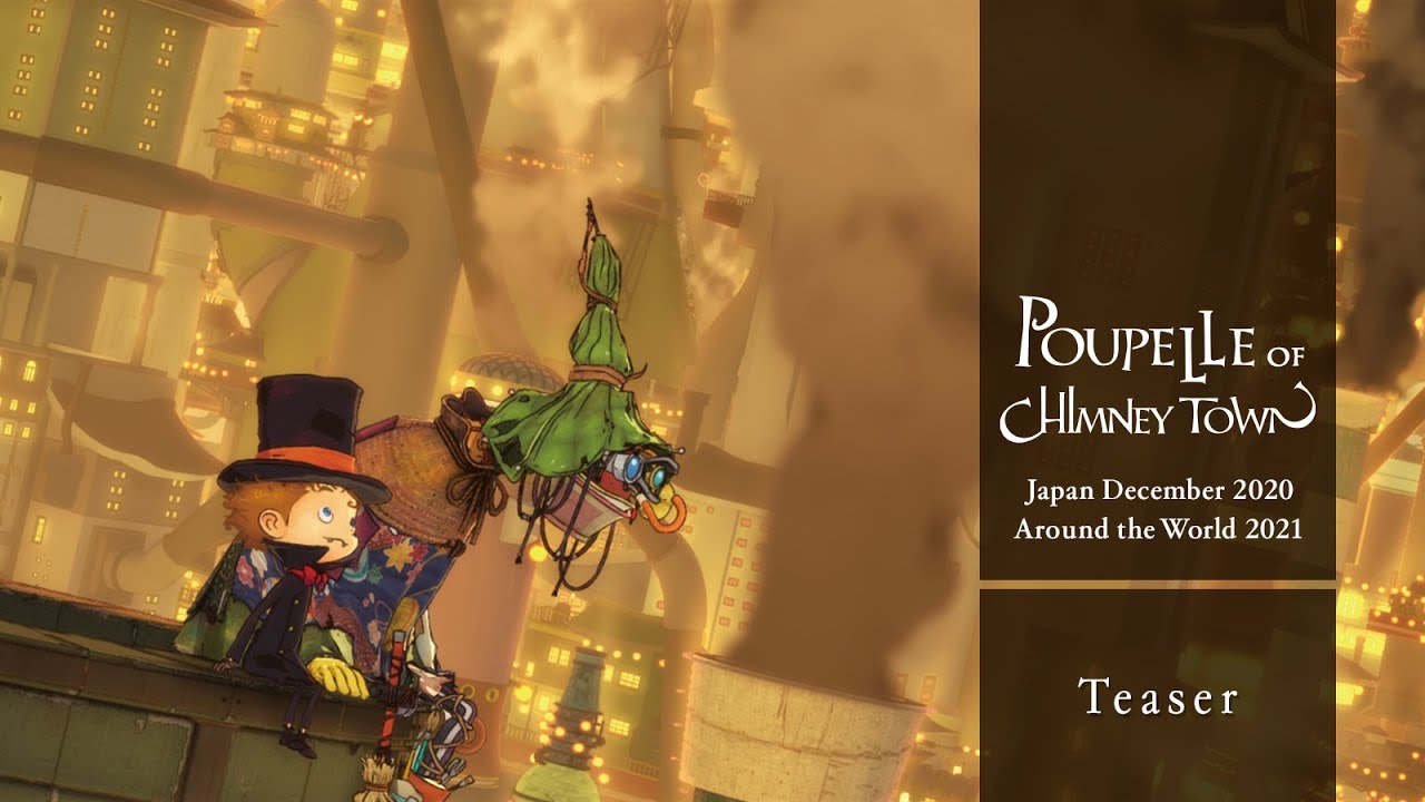 Poupelle of Chimney Town – Teaser (Japan 2020/12, Worldwide 2021) Poupelle of Chimney Town – Teaser (Japan 2020/12, Worldwide 2021)