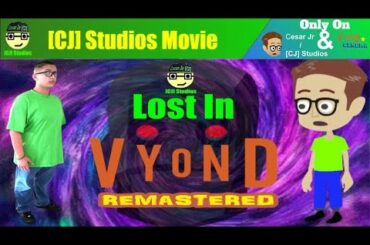 Lost In Vyond - REMASTERED | [CJ] Studios Movies
