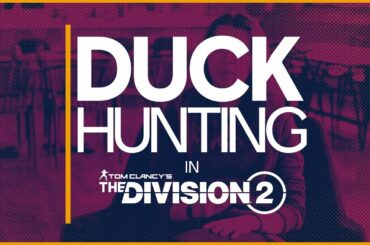 『ディビジョン2』ダックハンティングの秘密トレーラー