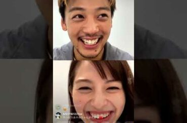 竹内涼真X中条あやみ　二人のトークが最高に面白い　インスタライブ
