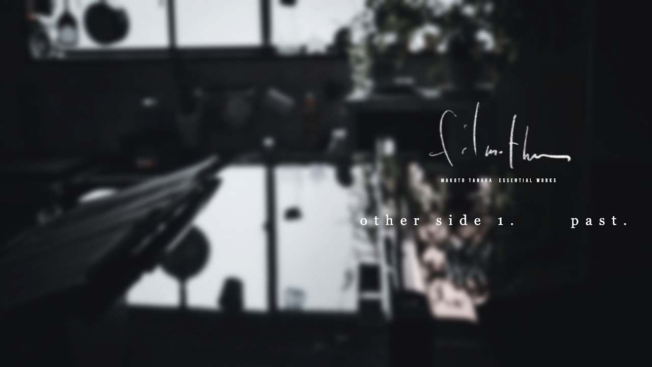 【 filmother 】other side 1. past.