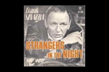 Strangers in the Night by ハウディ(2019/06/29)