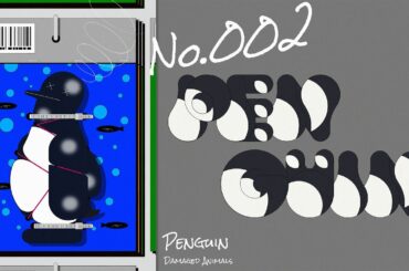 アニメーション『DAMAGED ANIMALS』No.002/PENGUIN - ペンギン