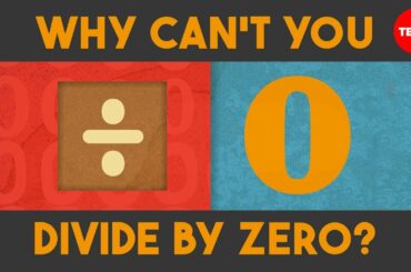 Why can't you divide by zero? - TED-Ed