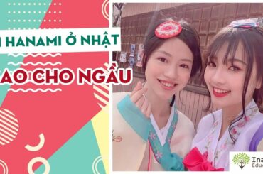 Đi Hanami ở Nhật sao cho ngầu - Tiếng Nhật giao tiếp Inazuma