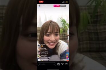 #内田理央 内田理央 インスタライブ 告白