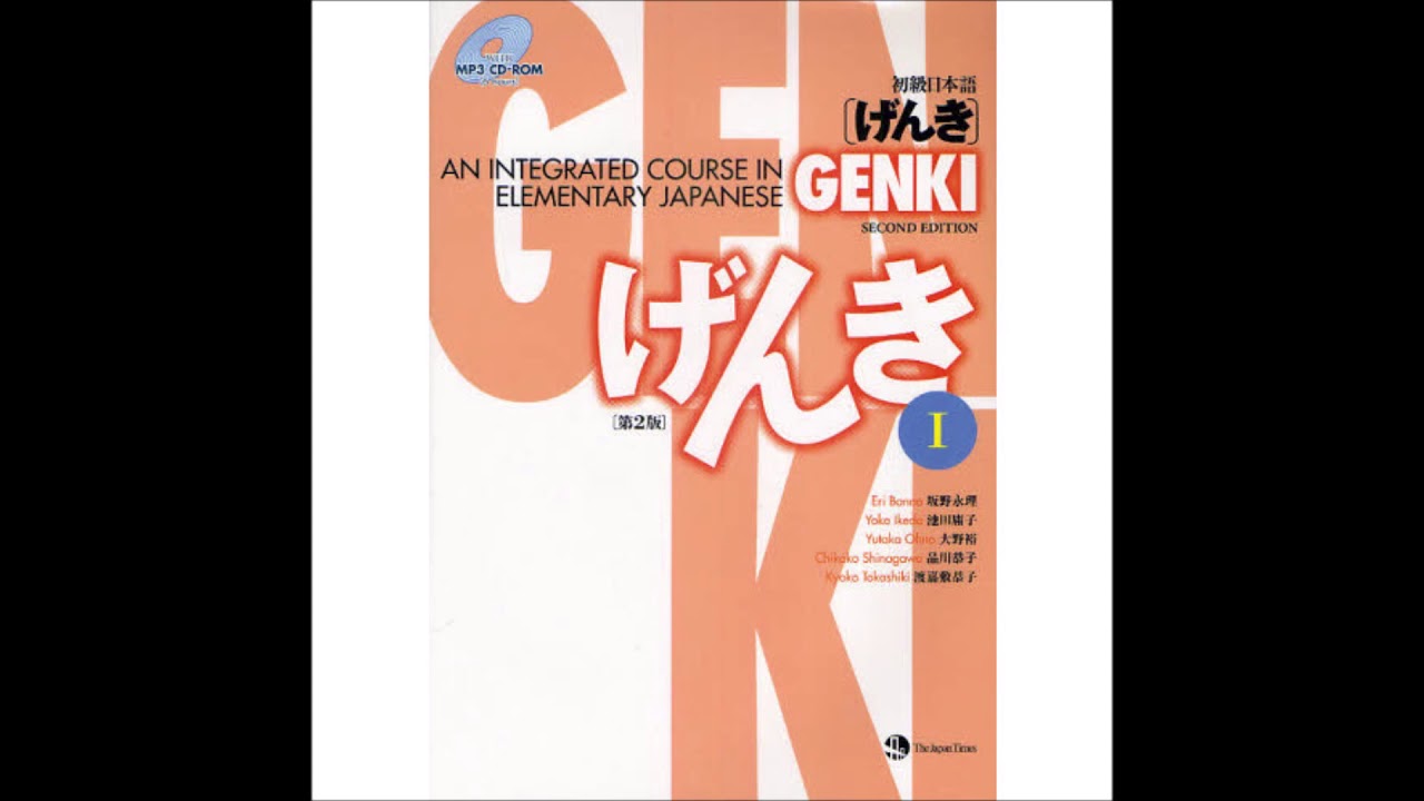 Genki 1 An Integrated Course in Elementary Japanese Second Edition Audio