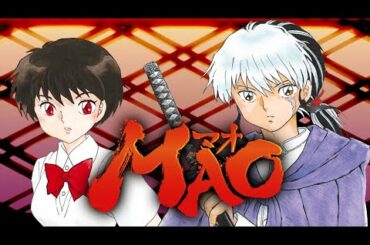 高橋留美子最新作『MAO（マオ）』コミックス第6巻TVCM 30秒　犬夜叉とかごめが登場！