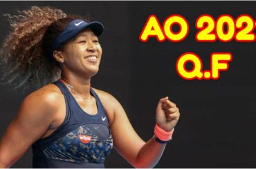 Su-Wei Hsieh vs Naomi Osaka .. AO 2021 QF .. Full Match Highlights