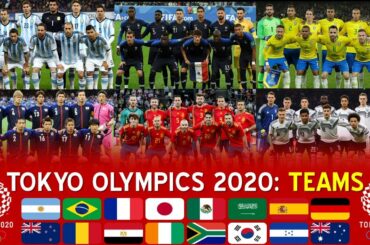 TOKYO OLYMPICS 2020 (2021) FOOTBALL TEAMS - ALL 16 QUALIFIED TEAMS