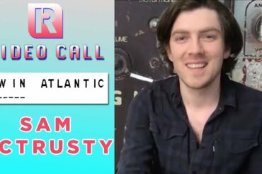 Twin Atlantic's Sam McTrusty On 'Power' & Writing New Music At Home - Video Call