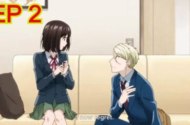 It's Too Sick to Call this Love Episode 2 English Sub - New Anime 2021