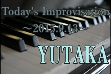 【自律神経リセット＆疲労回復＆浄化】 ～2015.9.13即興～