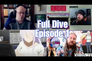 Full Dive episode 1 究極進化したフルダイブRPGが現実よりもクソゲーだったら REACTION MASHUP Full Dive episode 1 究極進化したフルダイブRPGが現実よりもクソゲーだったら REACTION MASHUP