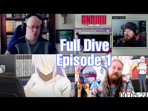 Full Dive episode 1 究極進化したフルダイブRPGが現実よりもクソゲーだったら REACTION MASHUP Full Dive episode 1 究極進化したフルダイブRPGが現実よりもクソゲーだったら REACTION MASHUP