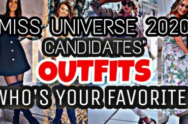 [NEW UPDATE] OUTFITS OF THE  CANDIDATES BEFORE MISS UNIVERSE 2020 PAGEANT