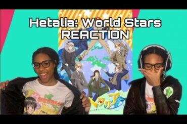 Hetalia World Stars Reaction!!