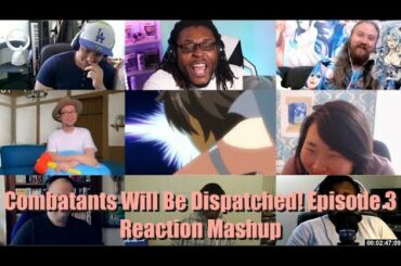 Combatants Will Be Dispatched! [戦闘員、派遣します!] Episode 3 | Reaction Mashup
