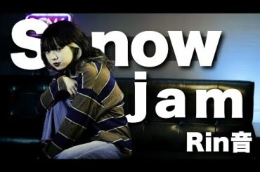 【 女性歌ってみた 】  Snow jam   /   Rin音  　　cover    by    SENA