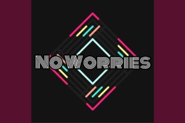 No Worries