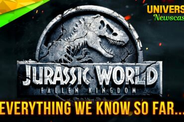 JURASSIC WORLD 2 NEWS UNVEILED - Universal Studios News 07/10/2017