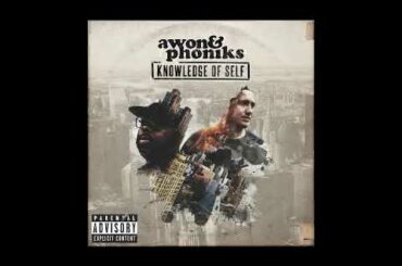 Awon & Phoniks - Knowledge Of Self [Full Album]