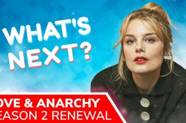 LOVE & ANARCHY (Kärlek & Anarki) Season 2 Is Expected in 2021 As Swedish Series Gains Popularity