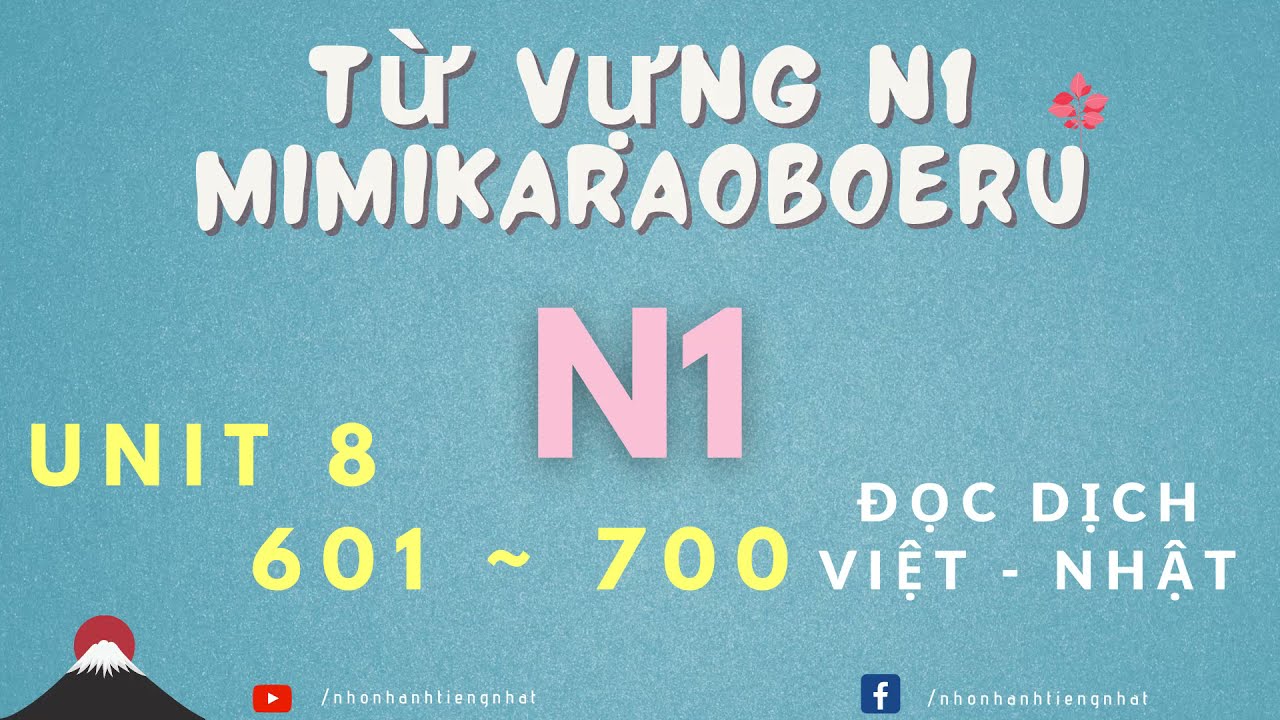 Từ vựng N1 mimikaraoboeru | Unit 8(601 ~700)