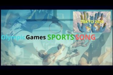 Tokyo 2020 Olympic Games SPORTS SONG  オリンピックの競技種目を3分半で覚える歌(2020東京五輪)