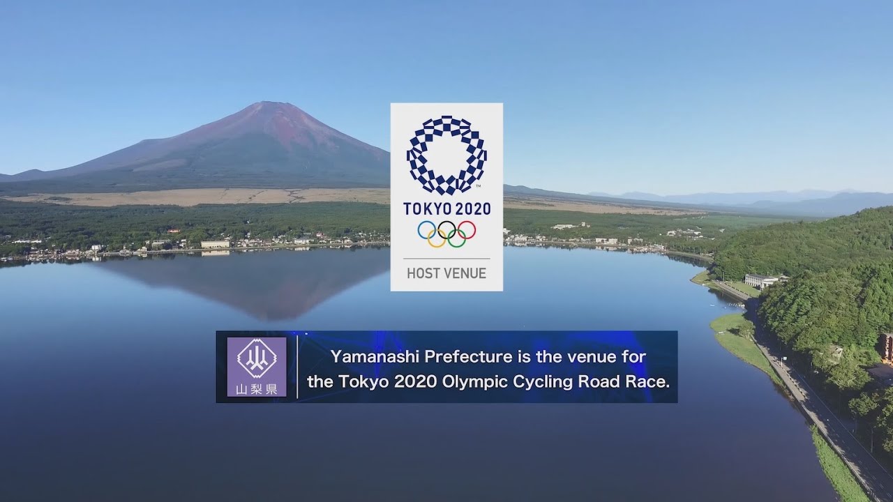【Full ver.】Tokyo 2020 Olympic Cycling Road Race Yamanashi Course Presentation 【Full ver.】Tokyo 2020 Olympic Cycling Road Race Yamanashi Course Presentation