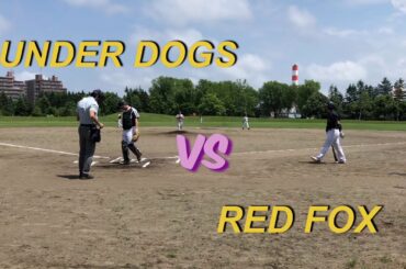 札幌草野球　UNDER DOGS(アンダードッグス) vs RED FOX(レッド フォックス) FBLS大会　2020/07/12